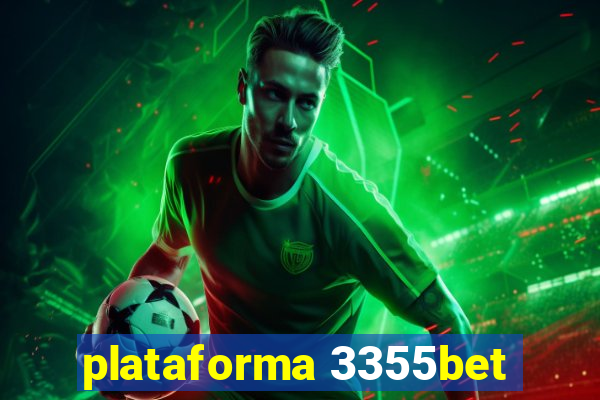 plataforma 3355bet